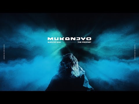 Клип — «MUKANJYO» — Survive Said The Prophet