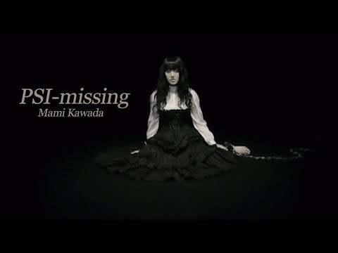 Клип — «PSI-missing» — Мами Кавада
