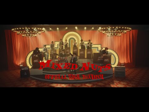 Клип — «Mixed Nuts» — Official HIGE DANdism
