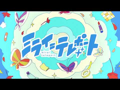Clip — «Mirai Teleport» — Nenne