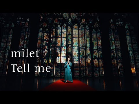Клип — «Tell me» — milet