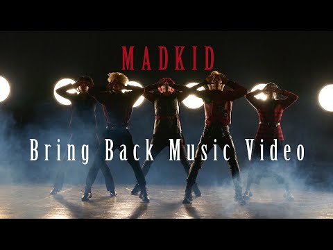 Клип — «Bring Back» — MADKID