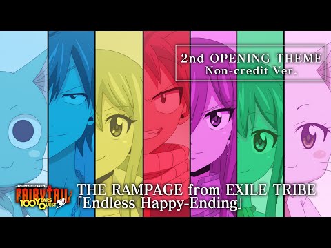 Опенинг — OP2 «Endless Happy-Ending» — THE RAMPAGE from EXILE TRIBE