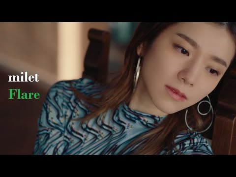 Клип — «Flare» — milet