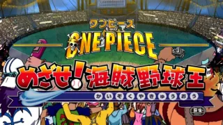 One Piece: Take Aim! The Pirate Baseball King
